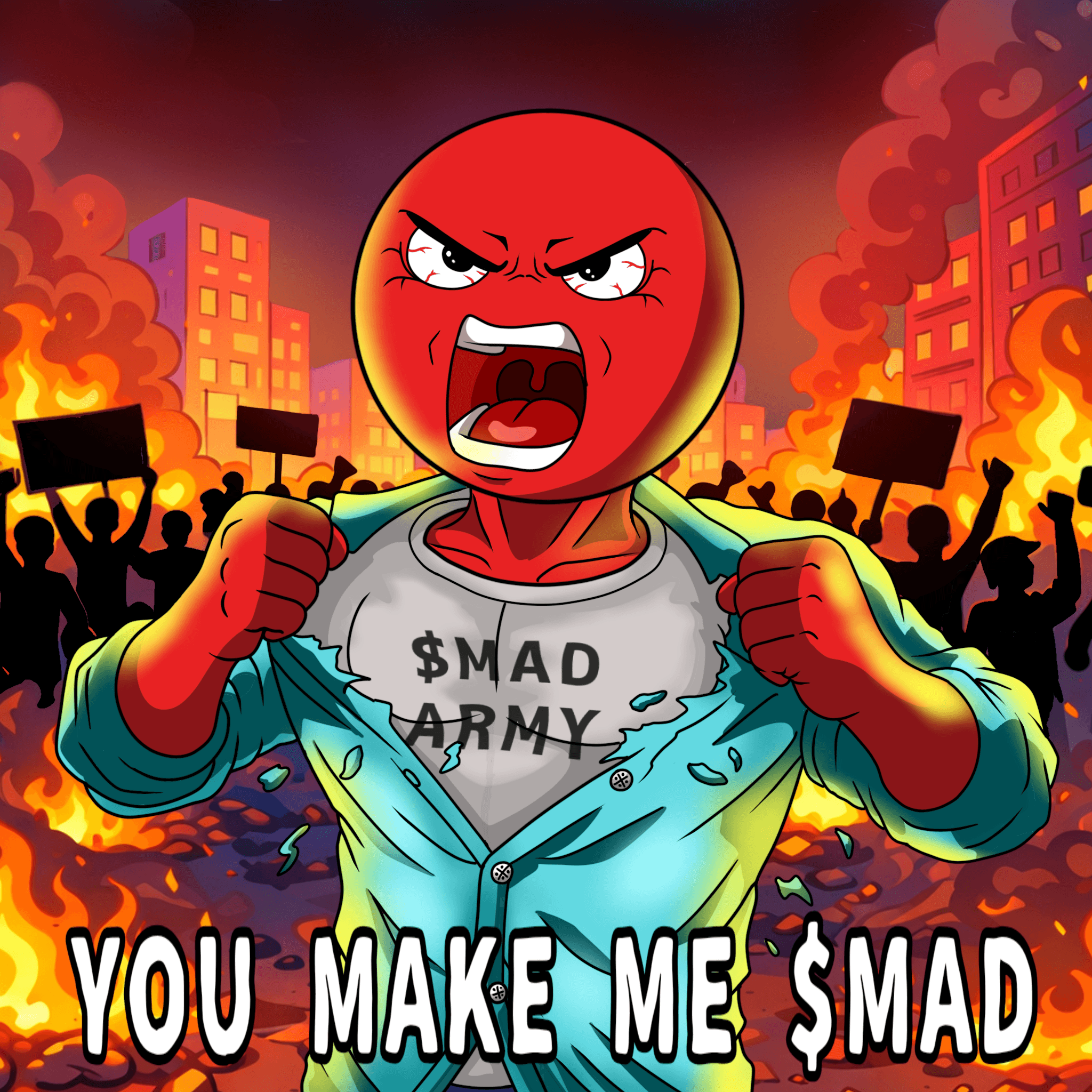 YOU MAKE ME MAD